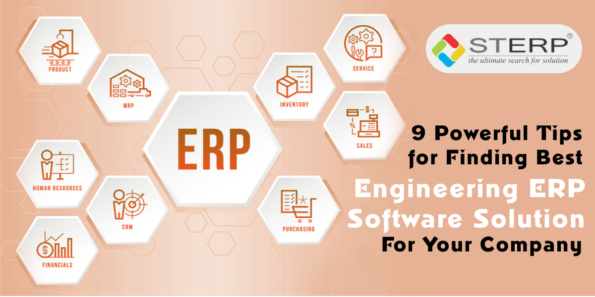 9 Powerful Tips for Finding Best Engineering ERP Software Solution For Your Company