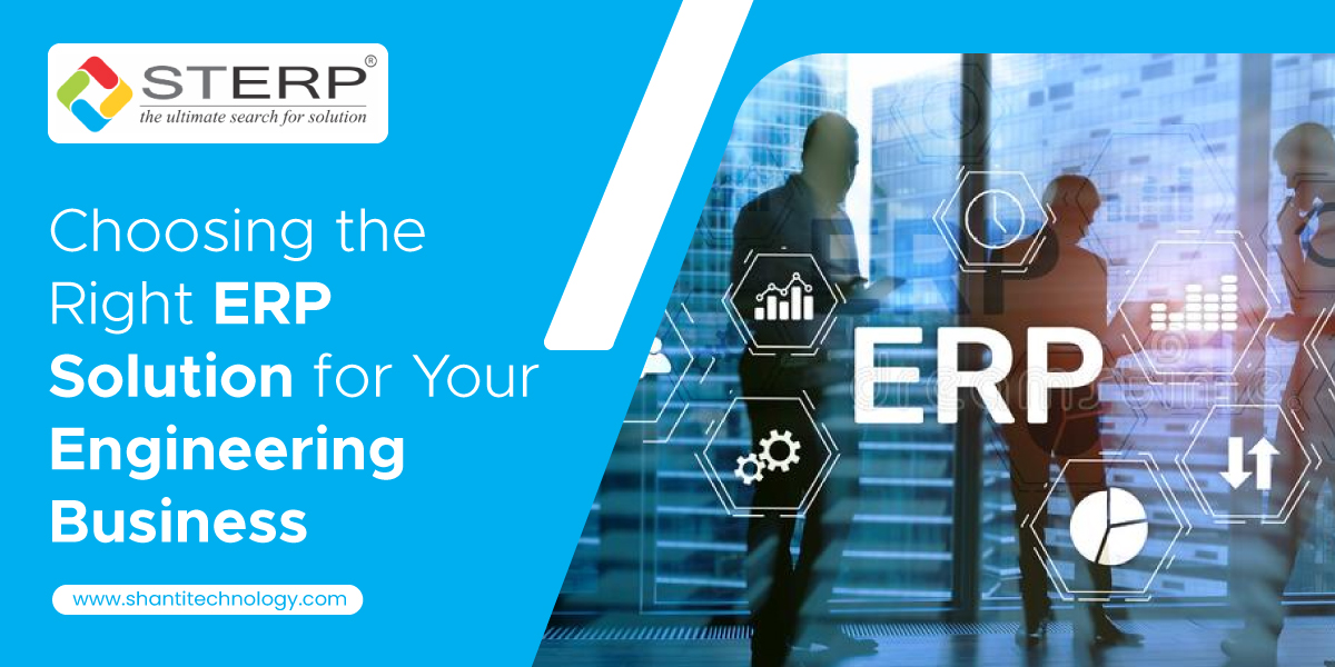 Choosing the Right ERP Solution for Your Engineering Business