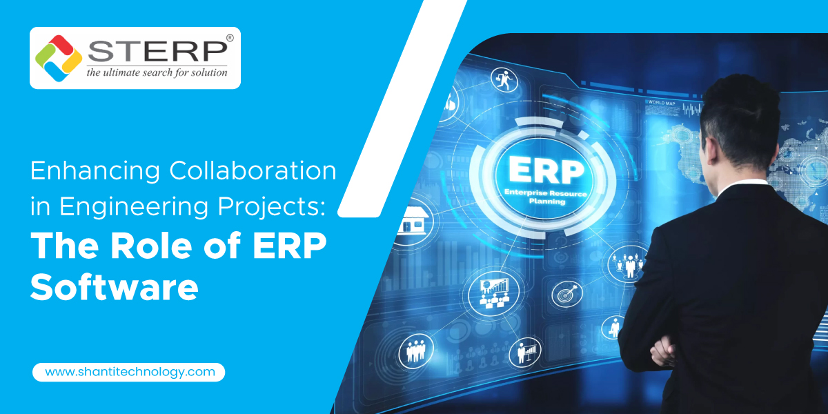 Enhancing Collaboration in Engineering Projects: The Role of ERP Software